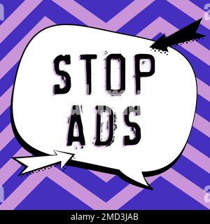 Écriture affichage de texte Stop Ads. Programme conceptuel de photo qui supprimera différents types de publicité du Web Banque D'Images