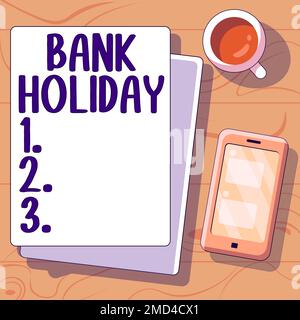 Texte d'écriture Bank Holiday. Concept signifiant Un jour où les banques sont officiellement fermées en tant que jour férié Banque D'Images