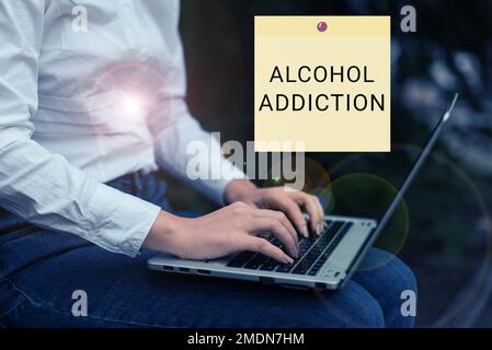 Écriture affichant le texte alcool toxicomanie. Concept Internet caractérisé par une consommation fréquente et excessive de boissons alcoolisées Banque D'Images