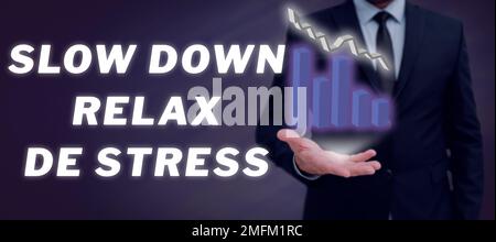 Panneau indiquant Slow Down Relax de stress. Idée d'affaires ont une pause réduire les niveaux de stress repos calme Banque D'Images