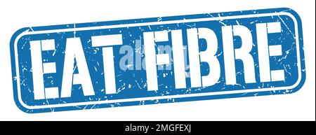 LE texte EN FIBRE DE MANGEZ est inscrit sur le timbre bleu grungy. Banque D'Images