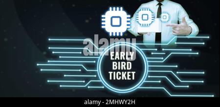 Écriture affichant le texte Early Bird Ticket. Business concept achat d'un billet avant qu'il ne soit mis en vente au prix normal Banque D'Images