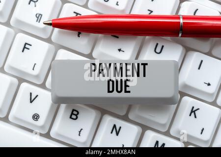 Écriture affichant le texte paiement dû. Concept commercial Date à laquelle le paiement doit être reçu par la société Banque D'Images