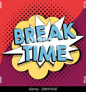 Affichage conceptuel temps de pause. Photo conceptuelle période de repos ou de loisirs après avoir fait certains travaux Banque D'Images