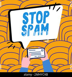 Affichage conceptuel Arrêter Spam. Photo conceptuelle mettre fin aux messages intrusifs ou inappropriés envoyés sur Internet Banque D'Images