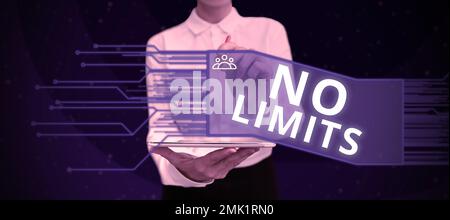 Inspiration montrant le signe aucune limite. L'idée d'affaires de faire tout ce que vous pourriez avec des restrictions et de la retenue Banque D'Images