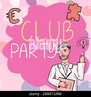 Légende du texte présentant Club Party. L'approche commerciale de la rencontre sociale dans un endroit qui est informel et peut avoir des boissons Banque D'Images