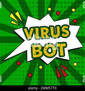 Texte montrant inspiration virus Bot. Concept signifiant programme malveillant d'auto-propagation conçu pour infecter un hôte Banque D'Images