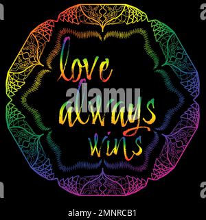 L'amour remporte toujours le motif noir arc-en-ciel mandala pour LGBTQ, sur le thème de la fierté. Super pour l'arrière-plan, la publicité, heureux. Banque D'Images