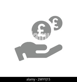 Une main humaine et de l'argent lâcher l'icône de pièce de livre britannique. Symbole de remplissage vectoriel de concept d'épargne et de paiement. Illustration de Vecteur