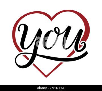 Mot vous, lettrage manuscrit avec coeur rouge. Calligraphie moderne à l'encre de pinceau. Signifie Je t'aime. Saint Valentin, mariage, déclaration d'amour, g Illustration de Vecteur