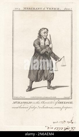 M. Macklin dans le personnage de Shylock dans le Marchand de Venise de William Shakespeare, Drury Lane, 14 février 1741. En manteau long et foncé avec couteau et balance dans ses mains. Macklin a joué le rôle de « naturel, menaçant » au lieu de comique. Charles Macklin, acteur et dramaturge irlandais, 1699-1797. Gravure sur plaque de coperplate par Charles Grignion après un portrait de Thomas Parkinson de l'édition de Shakespeare de John Bell, Londres, 20 novembre 1775. Banque D'Images