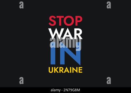 Affiche avec des mots de couleur Stop War in Ukraine sur fond noir. Tenez-vous avec l'Ukraine et sauvez-la de russie. Illustration de Vecteur