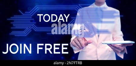 Texte montrant inspiration Join Free. Mot pour l'acte ou une instance de joindre un groupe ou une organisation Banque D'Images