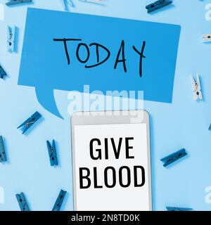Signe écrit à la main donner du sang. Business idée personne a volontairement le sang prélevé et utilisé pour les transfusions Banque D'Images