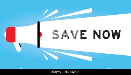 Icône de mégaphone de couleur avec mot Save maintenant dans une bannière blanche sur fond bleu Illustration de Vecteur