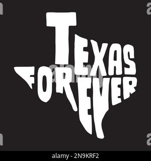 Motif typographique Texas Forever en forme de carte Texas. Illustration de Vecteur