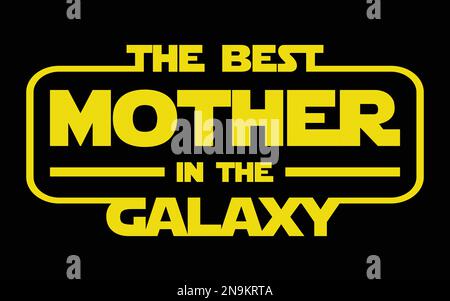 La meilleure mère de la galaxie. Illustration de Vecteur