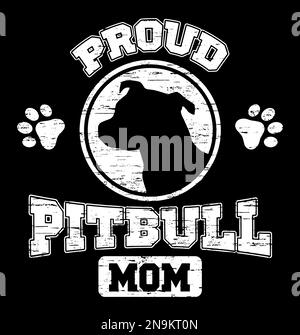 Fièrement t-shirt Pitbull pour mère. Illustration de Vecteur