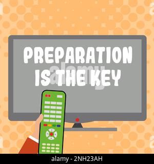 Écriture affichage du texte la préparation est la clé, le mot pour l'action de rendre quelque chose prêt pour l'entretien ou l'utilisation Banque D'Images