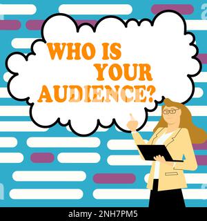 Affiche textuelle indiquant qui est votre public. Vitrine professionnelle qui la regarde ou l'écoute Banque D'Images