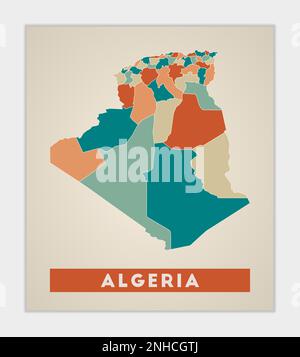 Affiche Algérie. Carte du pays avec des régions colorées. Forme de l'Algérie avec nom de pays. Illustration vectorielle impressionnante. Illustration de Vecteur