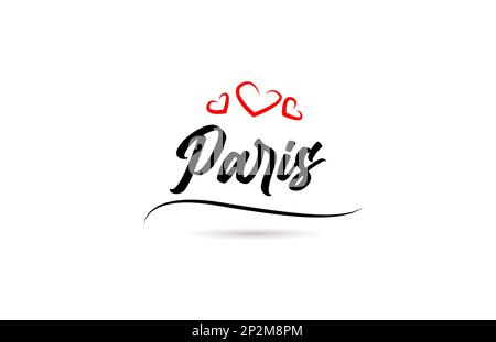 Paris ville européenne typographie texte mot avec style d'amour. Lettrage à la main. Texte calligraphique moderne Illustration de Vecteur