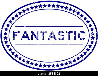 Grunge bleu fantastique mot ovale joint en caoutchouc timbre sur fond blanc Illustration de Vecteur