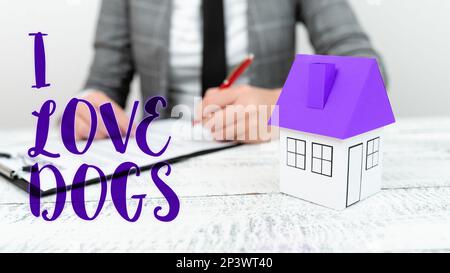 Écriture affichant le texte I Love Dogs. Aperçu des affaires ont de bons sentiments envers les chiens à aimer les animaux de compagnie Banque D'Images