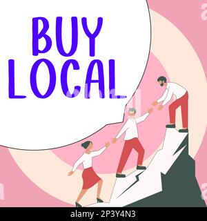 Texte d'écriture Acheter local. Les entreprises présentent des produits condescendant qui sont originalement ou natifs Banque D'Images