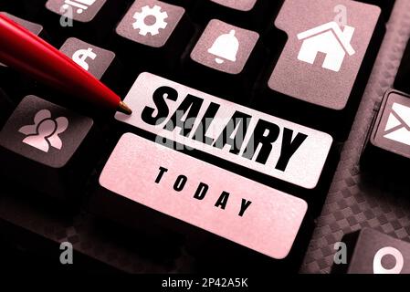 Affichage conceptuel salaire. Photo conceptuelle fixe paiement régulier généralement payé sur une base mensuelle pour une période fixe Banque D'Images