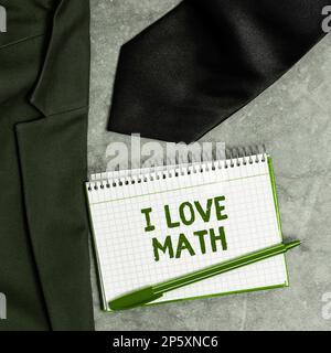 Affiche I Love Math. Mot pour aimer beaucoup faire des calculs mathématiques nombre geek personne Banque D'Images