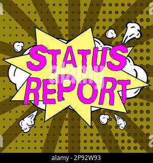 Affiche textuelle affichant le rapport d'état. Mise à jour du concept commercial Résumé des situations à partir d'un certain temps Banque D'Images