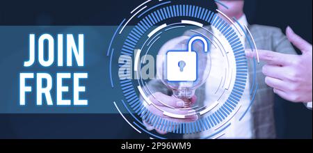 Texte montrant inspiration Join Free. Mot pour l'acte ou une instance de joindre un groupe ou une organisation Banque D'Images