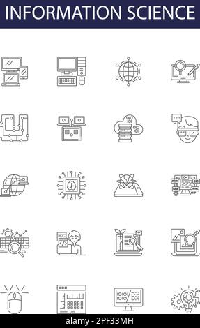 Icônes et signes vectoriels de la ligne des sciences de l'information. Science, données, analytique, technologie, informatique, Systèmes, recherche, modélisation vecteur de contour Illustration de Vecteur