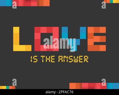 Texte pixélisé de citation d'amour. J'adore les textes colorés sur fond gris. Mental Wellness cite un vecteur pixélisé modifiable Illustration de Vecteur