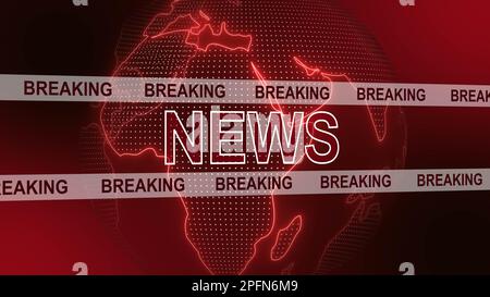 Breaking News - modèle de conception pour les chaînes de nouvelles ou l'arrière-plan de la télévision sur Internet - Breaking News lettering sur l'arrière-plan du globe mondial - 3D Illustration Banque D'Images