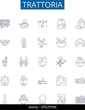 Les panneaux Trattoria Line Icons sont en place. Collection design de Restaurant, Italien, Pizza, pâtes, cuisine, Trattoria, déjeuner, dîner Outline concept Vector Illustration de Vecteur