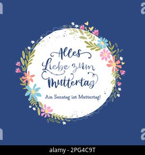 Joli motif main de fête des mères avec une écriture mignonne en allemand « Happy Mothers Day - Sunday is Mother Day » et de jolies fleurs, parfait pour les cartes, Illustration de Vecteur