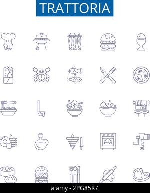 Les panneaux Trattoria Line Icons sont en place. Collection design de Restaurant, Italien, Pizza, pâtes, cuisine, Trattoria, déjeuner, dîner Outline concept Vector Illustration de Vecteur