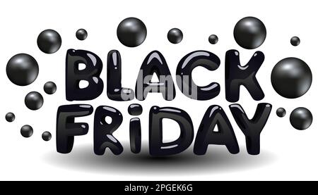 Lettres gonflables Black Friday 3D avec sphères noires sur fond blanc. Illustration de Vecteur