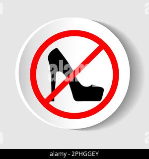 Aucun signe de chaussures à talon haut avertissement. Illustration vectorielle Illustration de Vecteur