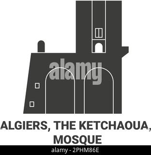 Alger, la Ketchaoua, mosquée Voyage repère illustration vecteur Illustration de Vecteur