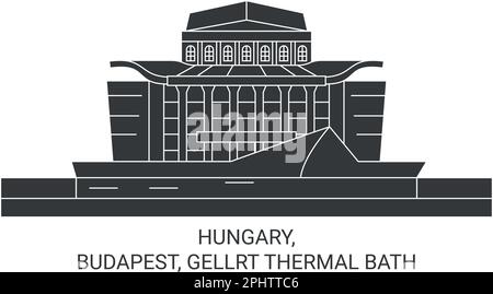 Hongrie, Budapest, Gellrt Thermes Voyage illustration vecteur Illustration de Vecteur