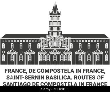 France, de Compostelle en France, Basilique Saintsernin. Itinéraires de Saint-Jacques-de-Compostelle en France voyage repère vecteur illustration Illustration de Vecteur