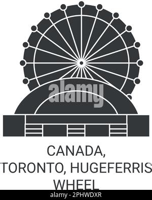 Canada, Toronto, Hugeferris Wheel Voyage illustration du vecteur de repère Illustration de Vecteur