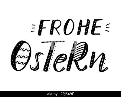 Lettrage 'Frohe Ostern', qui signifie joyeuses Pâques en allemand, calligraphie moderne. Les lettres sont décorées de points et de lignes, comme l'oeuf de pâques Illustration de Vecteur
