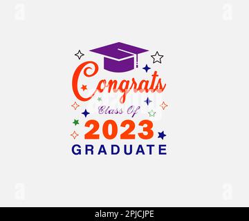 Félicitations ! affiche de bienvenue pour la fête de remise des diplômes. Classe de 2023. Cap académique et diplôme. Scénario de typographie vectorielle pour la cérémonie de félicitations, invitatio Illustration de Vecteur