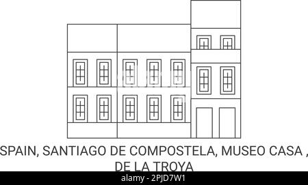 Espagne, Saint-Jacques-de-Compostelle, Museo Casa de la Troya Voyage repère illustration vectorielle Illustration de Vecteur