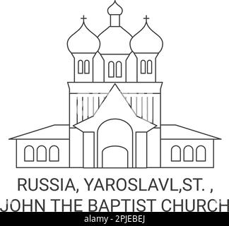 Russie, Yaroslavl, St. , Illustration vectorielle du voyage de l'église baptiste de Jean Illustration de Vecteur